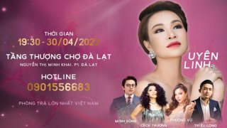 Uyên Linh ghé thăm Đà Lạt với đêm nhạc Triệu Đóa Hồng ngày 1/5
